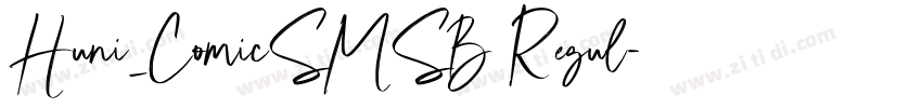 Huni_ComicSMSB Regul字体转换 Huni_ComicSMSB Regul字体转换